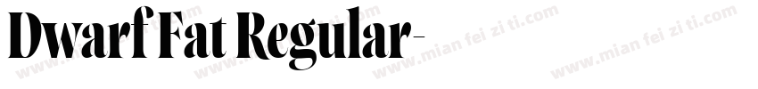 Dwarf Fat Regular字体转换